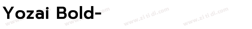 Yozai Bold字体转换